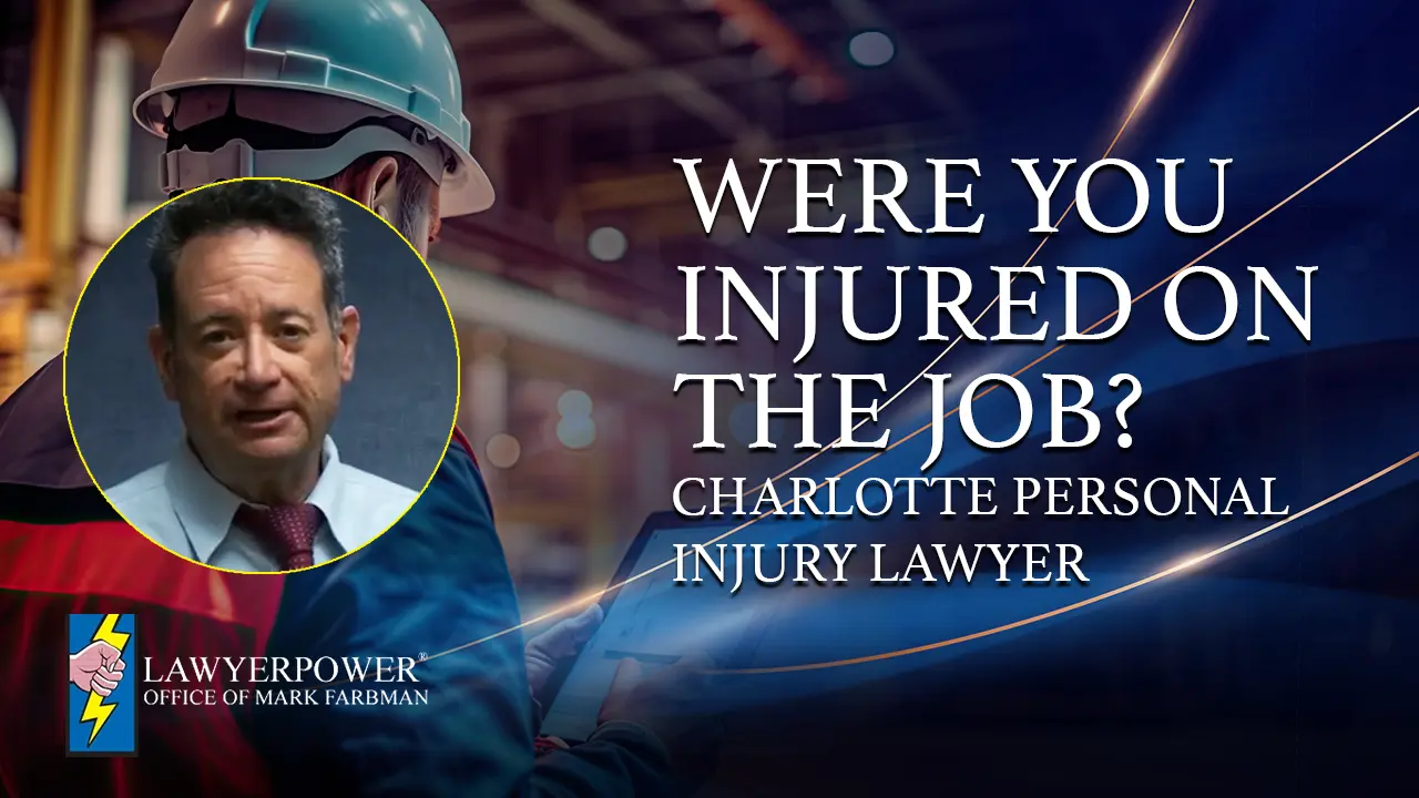 Injured on the job? Charlotte Workers' Compensation Lawyer